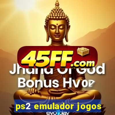ps2 emulador jogos